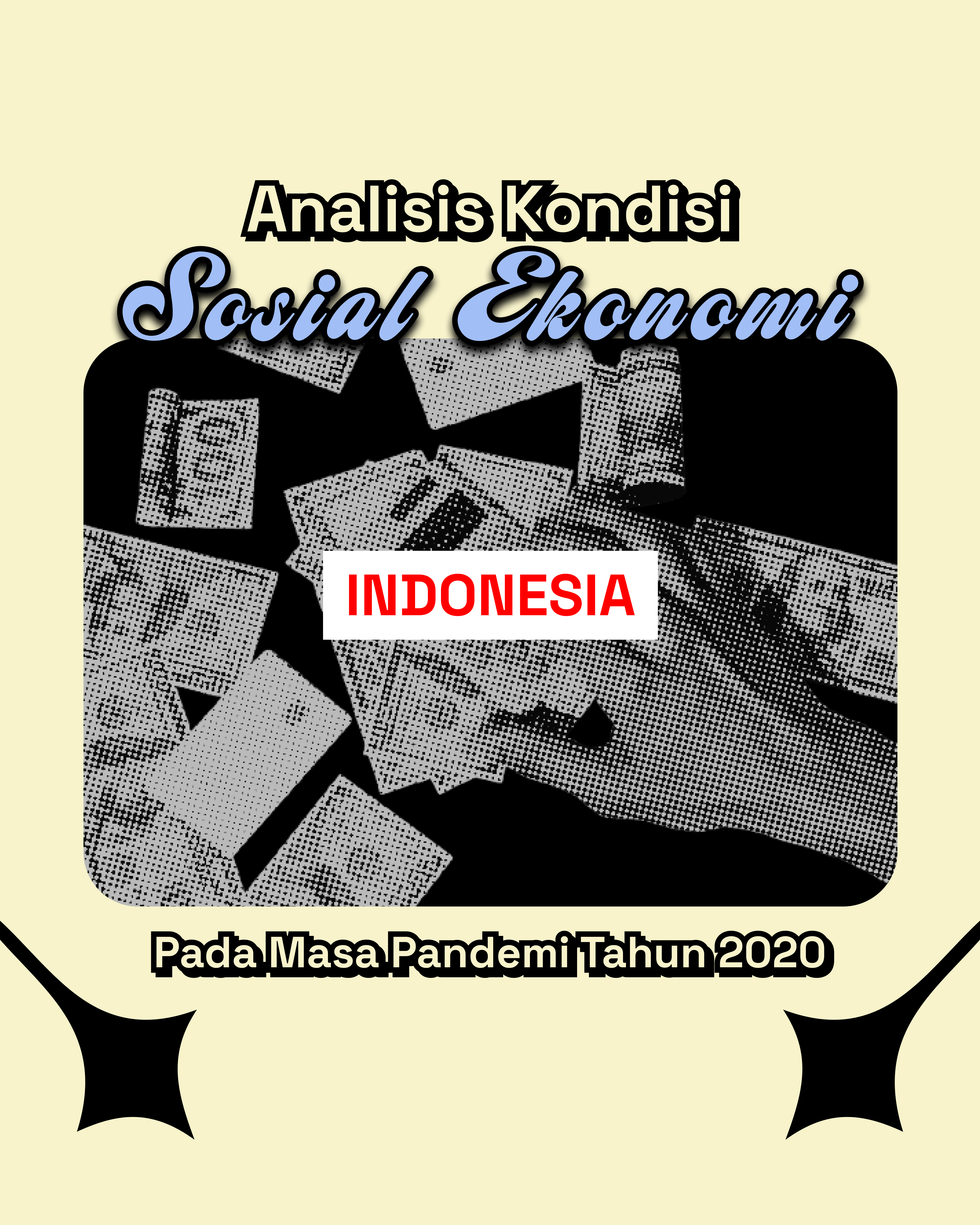 Analysis of the Indonesia's Socio-Economic Conditions